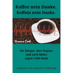 📖 Kaffee nein Danke, Koffein nein Danke